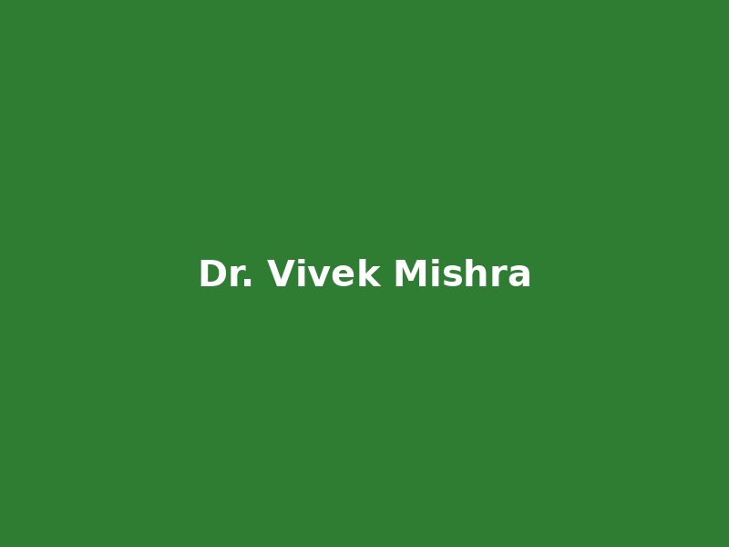 Dr. Vivek Mishra BNYS